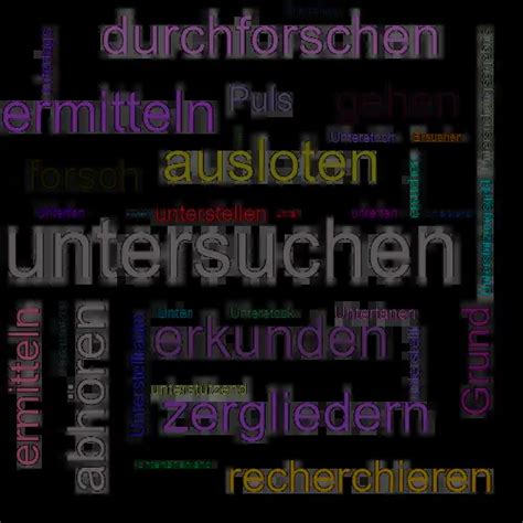 untersuchen synonym|untersuchen synonyme.